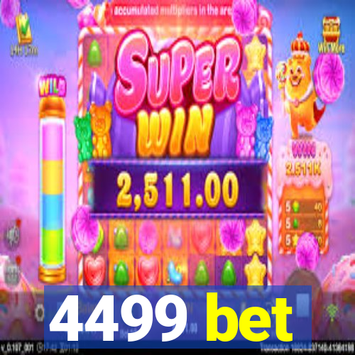 4499 bet